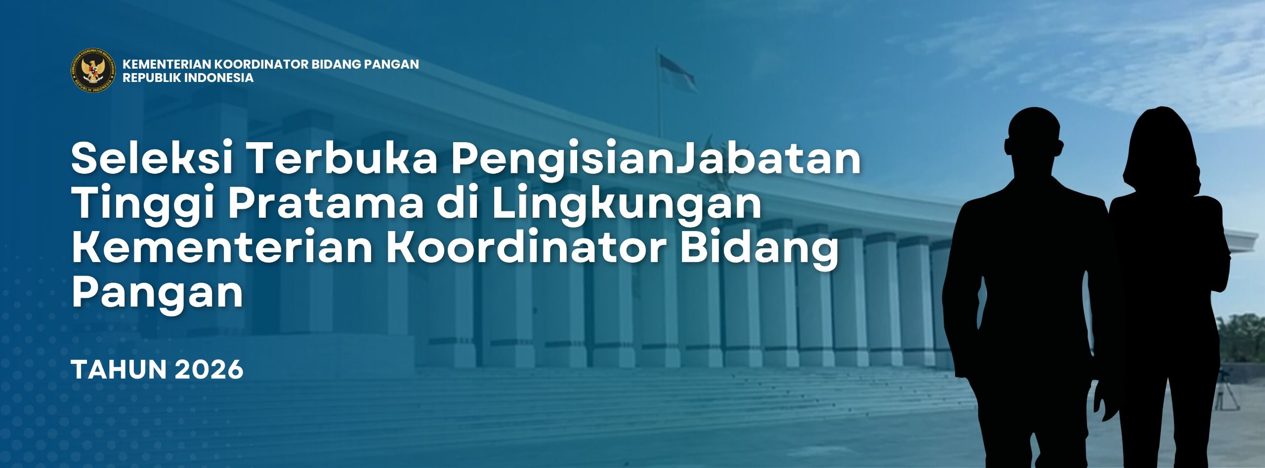 Seleksi Terbuka Pengisian Jabatan Pimpinan Tinggi Pratama di Lingkungan Kementerian Koordinator Bidang Pangan